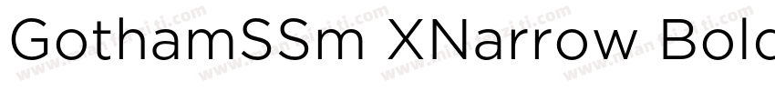 GothamSSm XNarrow Bold字体转换